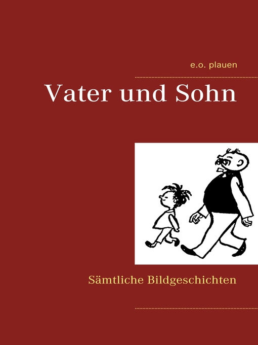 Title details for Vater und Sohn by e.o. plauen - Wait list